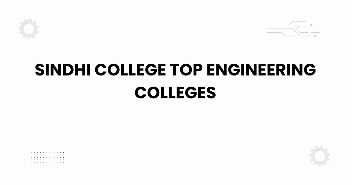 sindhi-college-top-engineering-colleges