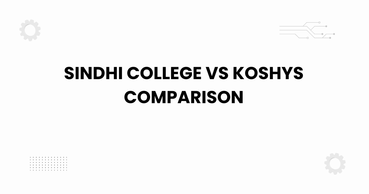 sindhi college vs koshys comparison