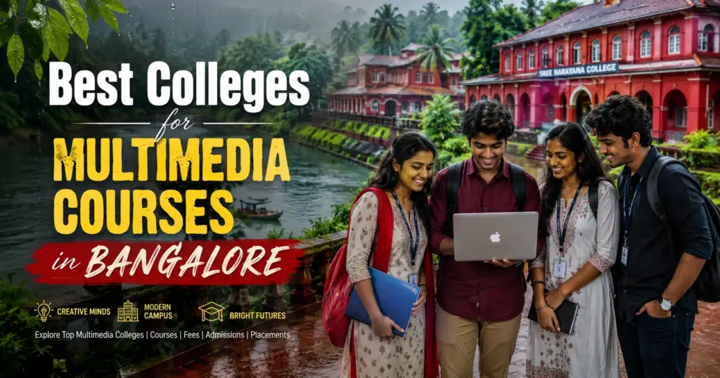 Best Colleges for Multimedia Courses in Bangalore