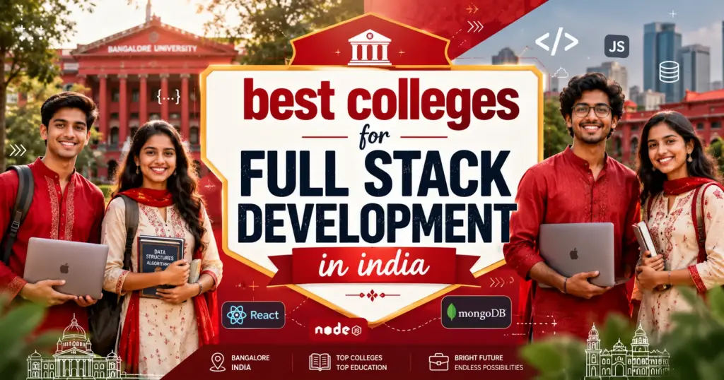 best colleges for full stack development in india